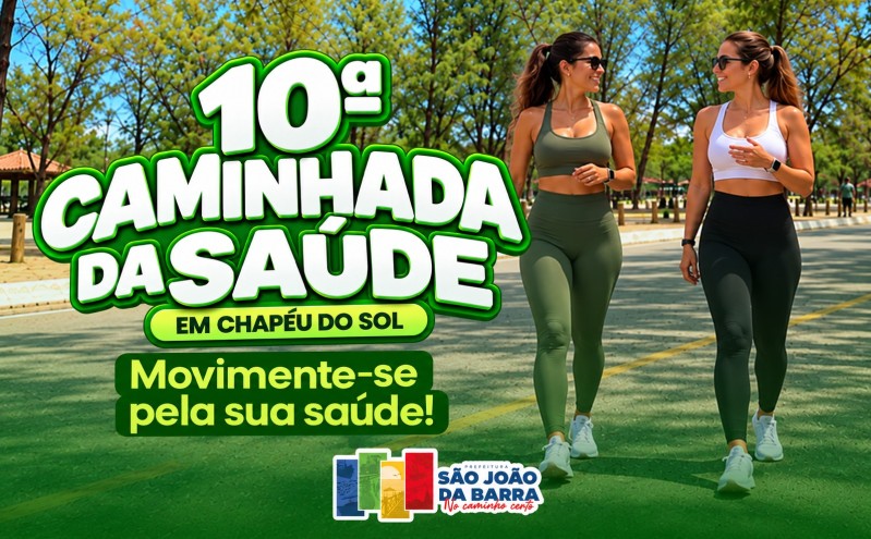Chapéu de Sol recebe 10ª Caminhada da Saúde neste sábado, com largada às 8h30